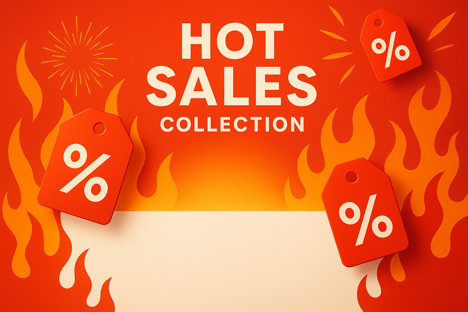 Hot sales